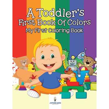 A Toddler’s First Book Of Colors
