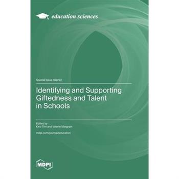 Identifying and Supporting Giftedness and Talent in Schools