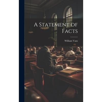 A Statement of Facts