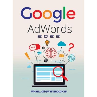 Google Adwords 2022