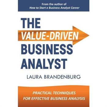 The Value-Driven Business Analyst