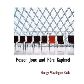 Posson Jone and P Re Rapha L