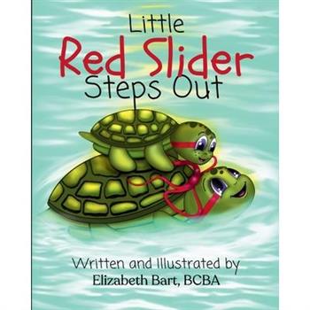 Little Red Slider Steps Out