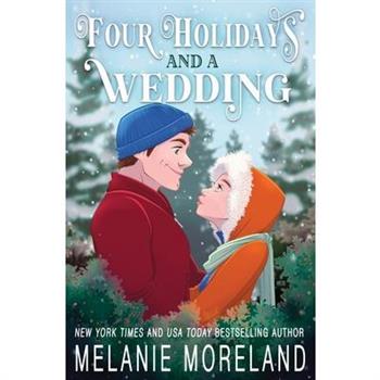 Four Holidays and a Wedding