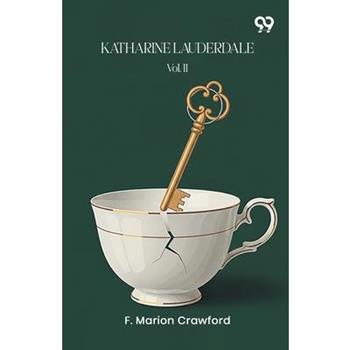 Katharine Lauderdale Vol. II