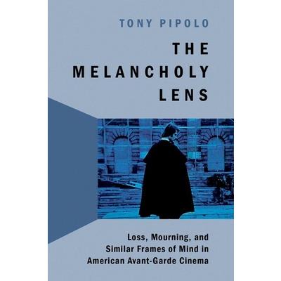 The Melancholy Lens