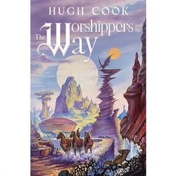 The Worshippers and the Way