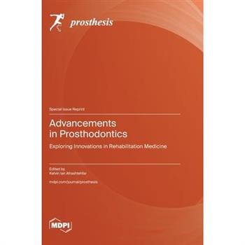 Advancements in Prosthodontics