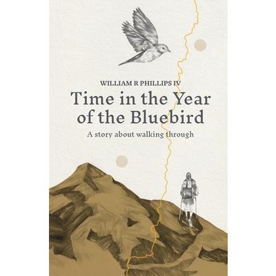 Time in the Year of the Bluebird