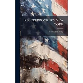 Knickerbocker’s New York