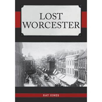 Lost Worcester