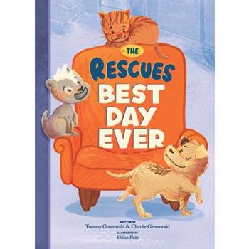 The Rescues Best Day Ever (the Rescues #2)