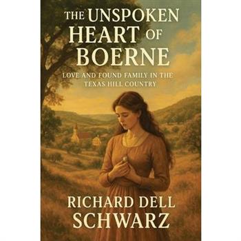 The Unspoken Heart of Boerne