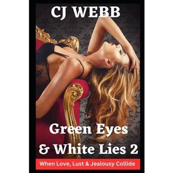 Green Eyes & White Lies - Series 2
