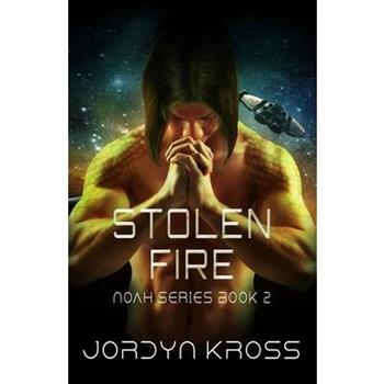 Stolen Fire