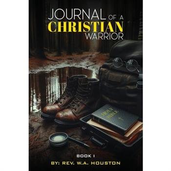 Journal of a Christian Warrior