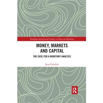 Money, Markets and Capital
