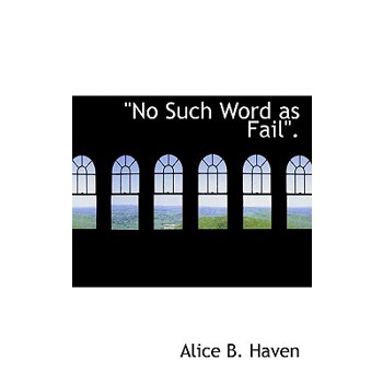 No Such Word as Fail.