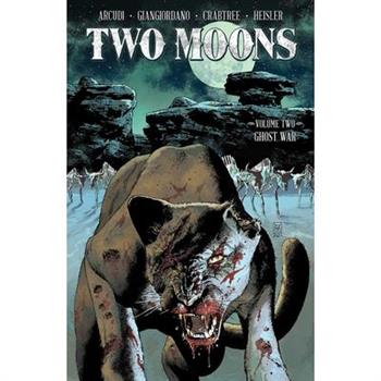 Two Moons, Volume 2: Ghost War