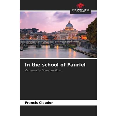 In the school of Fauriel