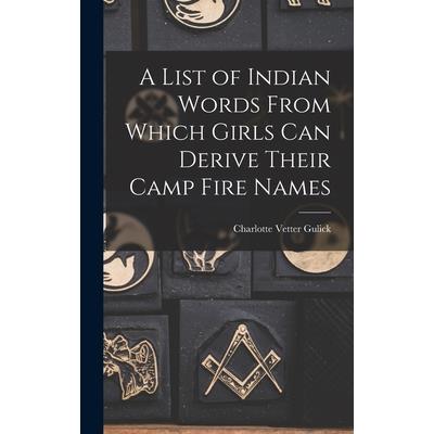 A List of Indian Words From Which Girls Can Derive Their Camp Fire Names