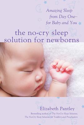 The No-cry Sleep Solution for Newborns