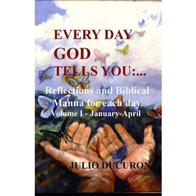 Every Day God Tells You