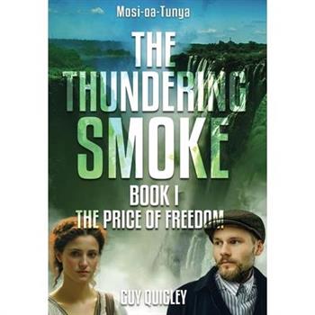 The Thundering Smoke Book 1
