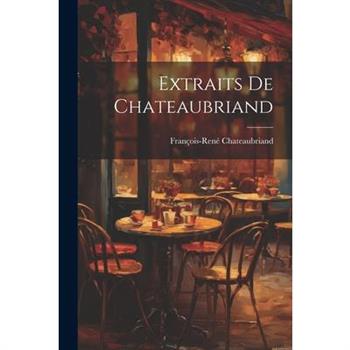 Extraits de Chateaubriand