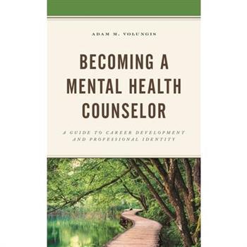 Becoming a Mental Health Counselor