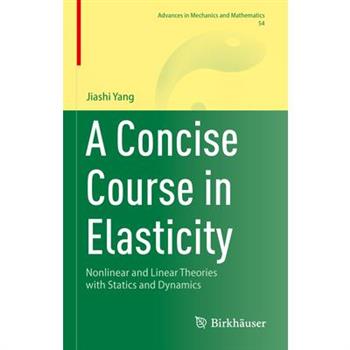 A Concise Course in Elasticity