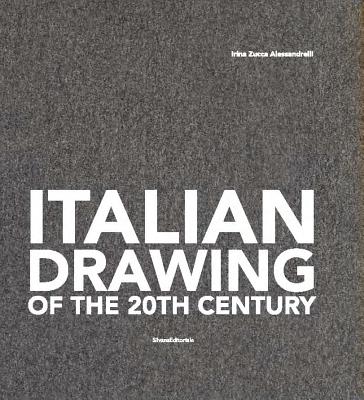 Italian Drawings of the 20th Century