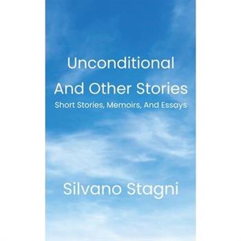 Unconditional and other stories