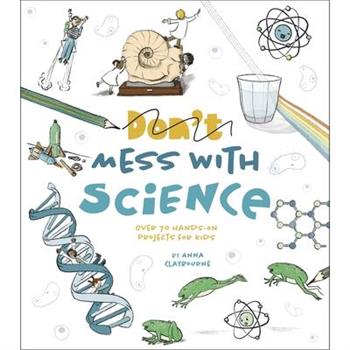 Mess with Science
