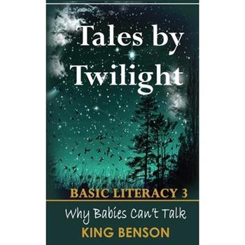 Tales by Twilight Basic Literacy 3