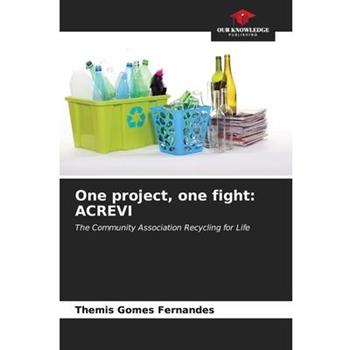 One project, one fight