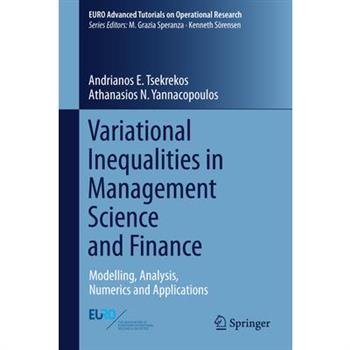 Variational Inequalities in Management Science and Finance