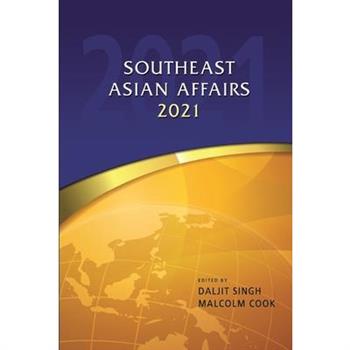 Southeast Asian Affairs 2021