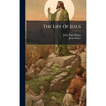The Life Of Jesus