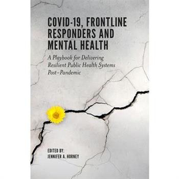 Covid-19, Frontline Responders and Mental Health