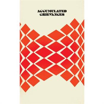 Accumulated Grievances Journal