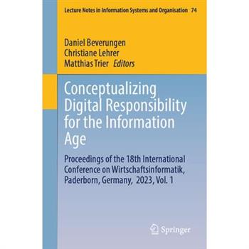 Conceptualizing Digital Responsibility for the Information Age