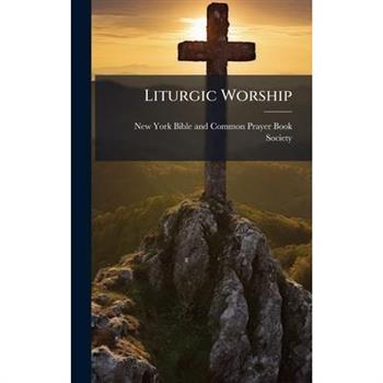 Liturgic Worship