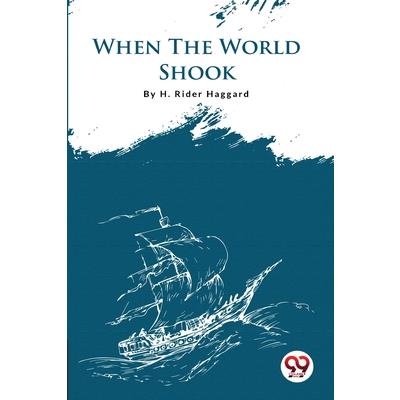 When The World Shook