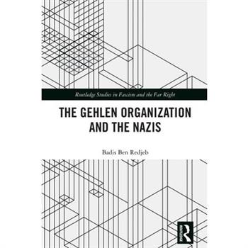 The Gehlen Organization and the Nazis