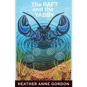 The Raft and the Yabby
