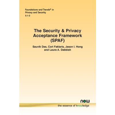 The Security & Privacy Acceptance Framework (SPAF)