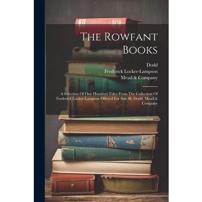 The Rowfant Books