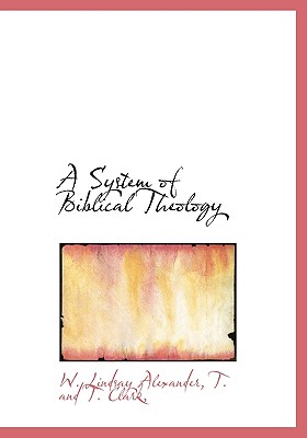 A System of Biblical Theology