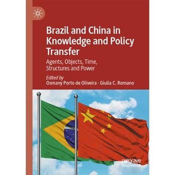 Brazil and China in Knowledge and Policy Transfer